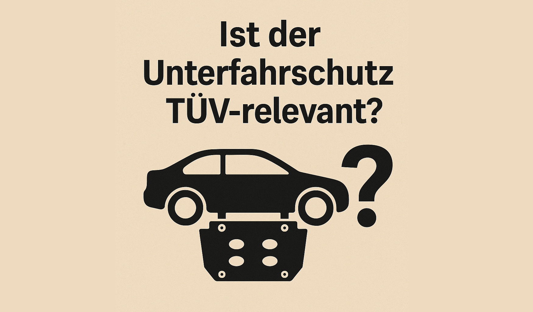 Je kryt motora a podvozku relevantný pre TÜV?